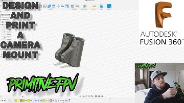 How To Design A Camera Mount For Your Quad - Fusion 360 Tutorial