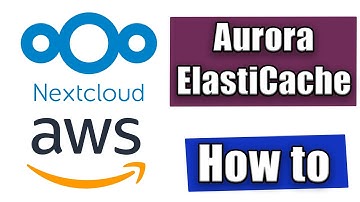 Nextcloud on AWS - simple EC2 instance with EFS storage, Aurora and Elasticache Redis