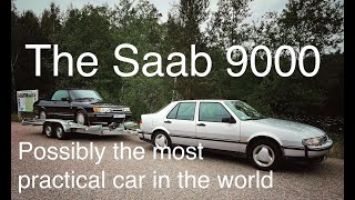 Saab 9000 - Possibly the most Practical Car in the World!