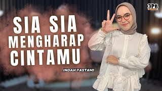 SIA SIA MENGHARAP CINTAMU - 3 PEMUDA BERBAHAYA FT INDAH YASTAMI (Official Music Video)