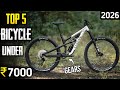 Top 5 best cycle under 7000 in india 2026⚡best gear cycle under 7000 🔥🔥