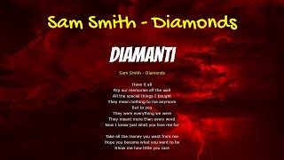 Sam Smith   Diamonds - Traduzione italiano + testo inglese