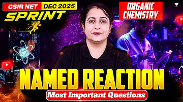 CSIR NET 2025 Chemistry | Named Reaction Most Important Questions II | Seema Chawla