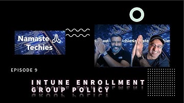 Intune Enrollment Using Group Policy