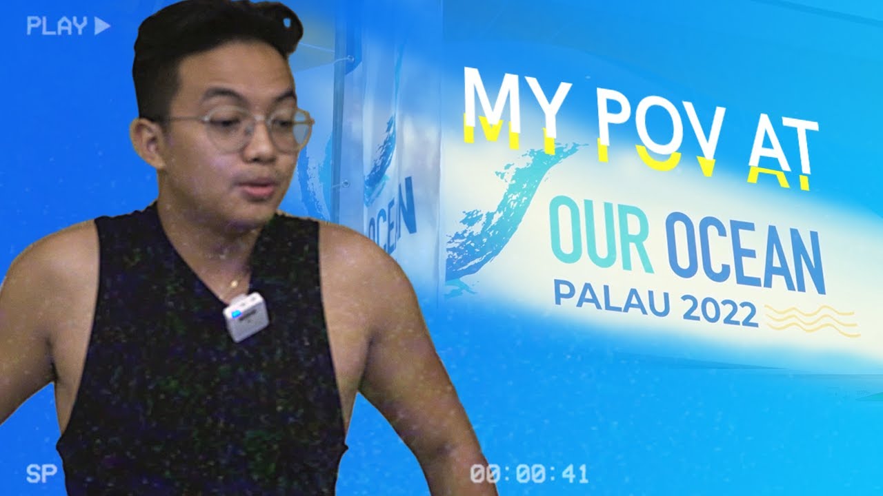 My experience at the Our Ocean Palau Conference