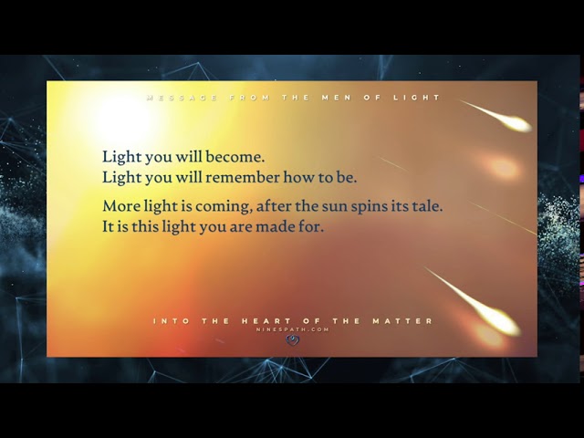 Into the Heart of the Matter | Nine's Path | Men of Light