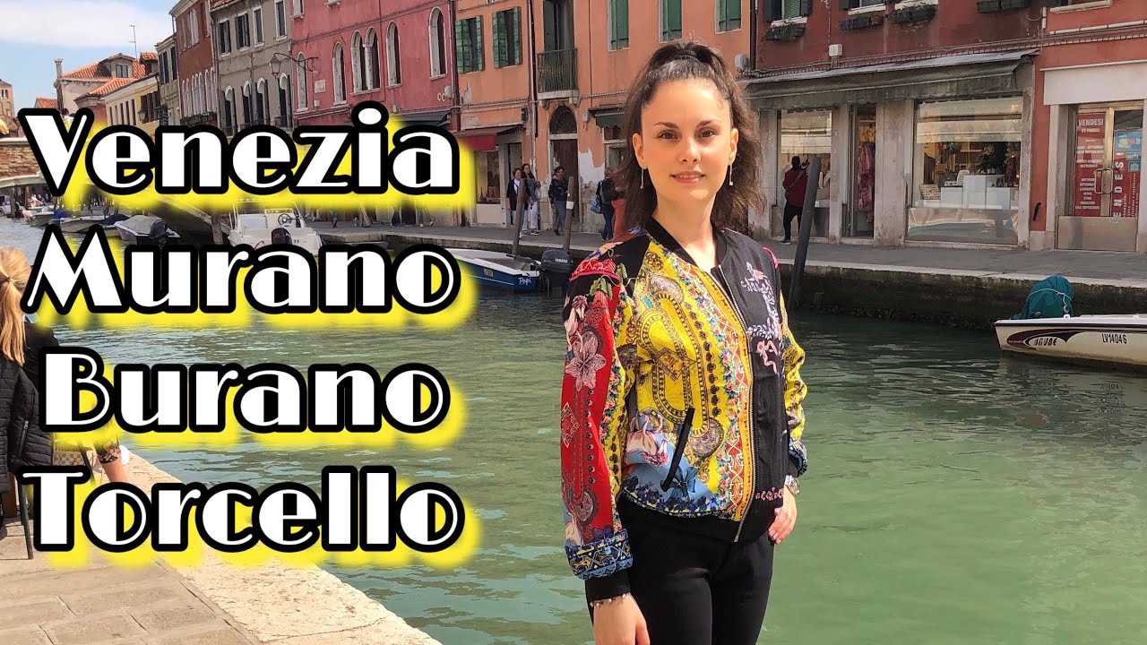 Il mio secondo viaggio a VENEZIA, BURANO, MURANO e TORCELLO 🛶 | Vlog - YouTube
