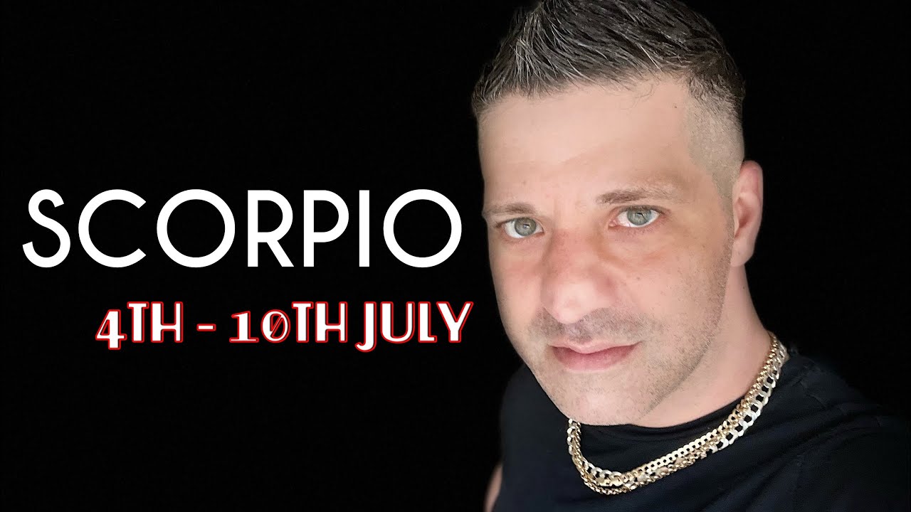 SCORPIO ♏️ WEEKLY HOROSCOPE TAROT | 4th - 10th July 2022 - Scorpio Weekly Tarot Forecast
