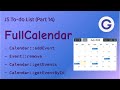 JS To-do List #14 FullCalendar - Rendering a Calendar with JavaScript