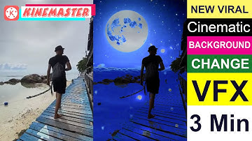 New Viral Vfx for Tiktok in Kinemaster - Cinematic Background Change Video Editing - Kinemaster Vfx