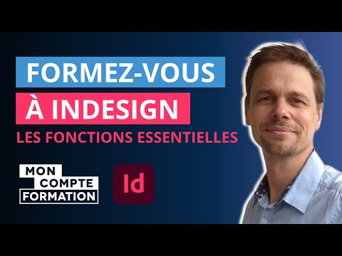 [Formation CPF en ligne] InDesign : Les fonctions essentielles