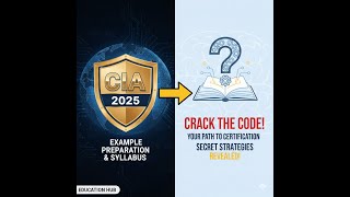 The 2025 CIA (Certified Internal Auditor) Exam