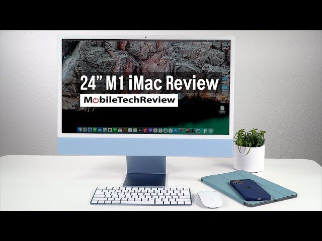 24 M1 iMac Review 