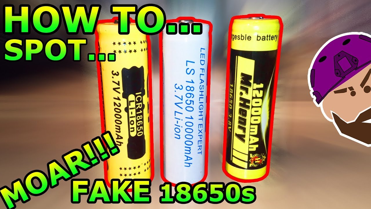 HOW TO: Spot MOAR fake 18650 Batteries! | Group Test - YouTube