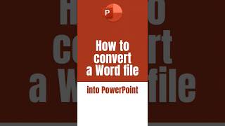 How to convert a Word file into PowerPoint
