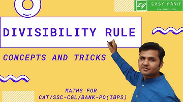 Divisibility Rule | Short Tricks | Maths For CAT/SSC-CGL/IBPS-PO | Quantitative Ability | EasyGanit
