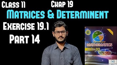 Maths class 10 Chap 19 Matrices & Dterminents Ex 19.1 Part 14 Sind board @a.kcoachingcenter1915