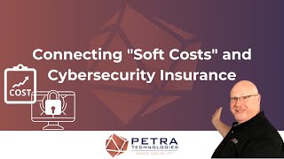 Connecting "Soft Costs" and Cybersecurity Insurance | Petra Technologies screenshot 4