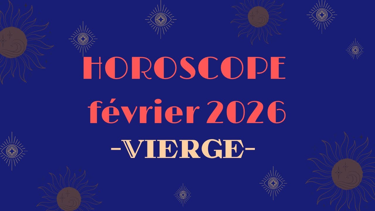 Horoscope Fvrier 2023 Viergenull