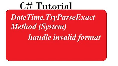 How to use TryParseExact Method C#