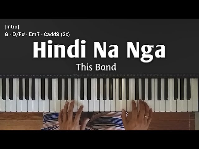 This Band - Hindi Na Nga Piano Cover with Lyrics & Chords