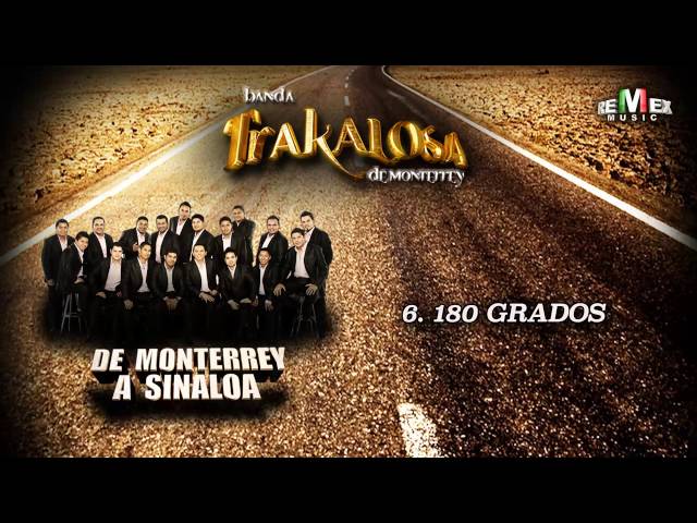 Edwin Luna y La Trakalosa de Monterrey - 180 Grados