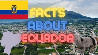 Ecuador's Incredible Biodiversity and Fascinating Facts