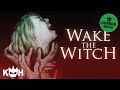 Wake the Witch |  FREE Full Horror Movie