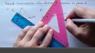 Osna simetrija - 03 - preslikavanje dužine by Antonija Horvatek - Matematički video na dlanu 212 views 4 weeks ago 21 minutes