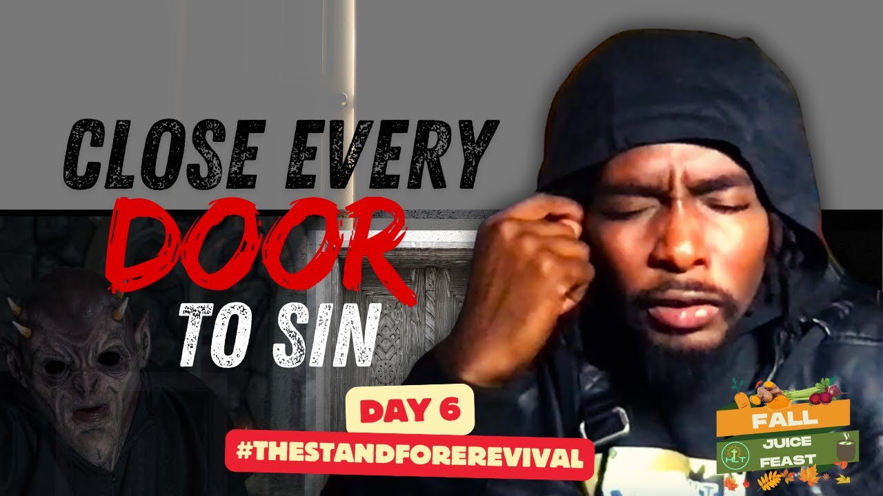Close Every Door to the Enemy | Consecrate and Set Your Day