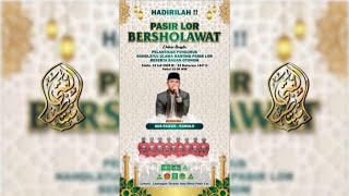 🔴LIVE | PASIR LOR BERSHOLAWAT BERSAMA GUS AKHMAD FAIZUN & ALFATA MUNTADHOR
