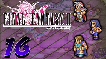 Final Fantasy II (PSP) Part 16