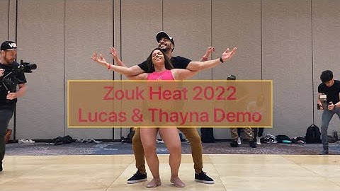 Zouk Heat 2022–Lucas & Thayna Demo