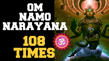 OM NAMO NARAYANA : 108 TIMES : EXTREMELY POWERFUL TO OVERCOME PROBLEMS & SUCCEED !
