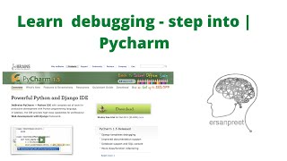 Step into - Debugging Using Pycharm