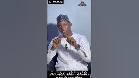 سورة يونس ١٠ :  الآية ٥٥-٥٨ Quran 10 Verse 55_58