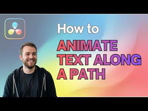 How to Animate Text Along a Path in DaVinci Resolve (Updated 2026 Step-by-Step Beginner Guide)