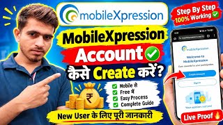 🔥 MobileXpression Account कैसे बनाएं? | Step By Step Complete Guide 2026 screenshot 1