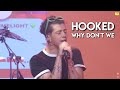 Hooked - Why Don&#39;t We 927 Live Performance