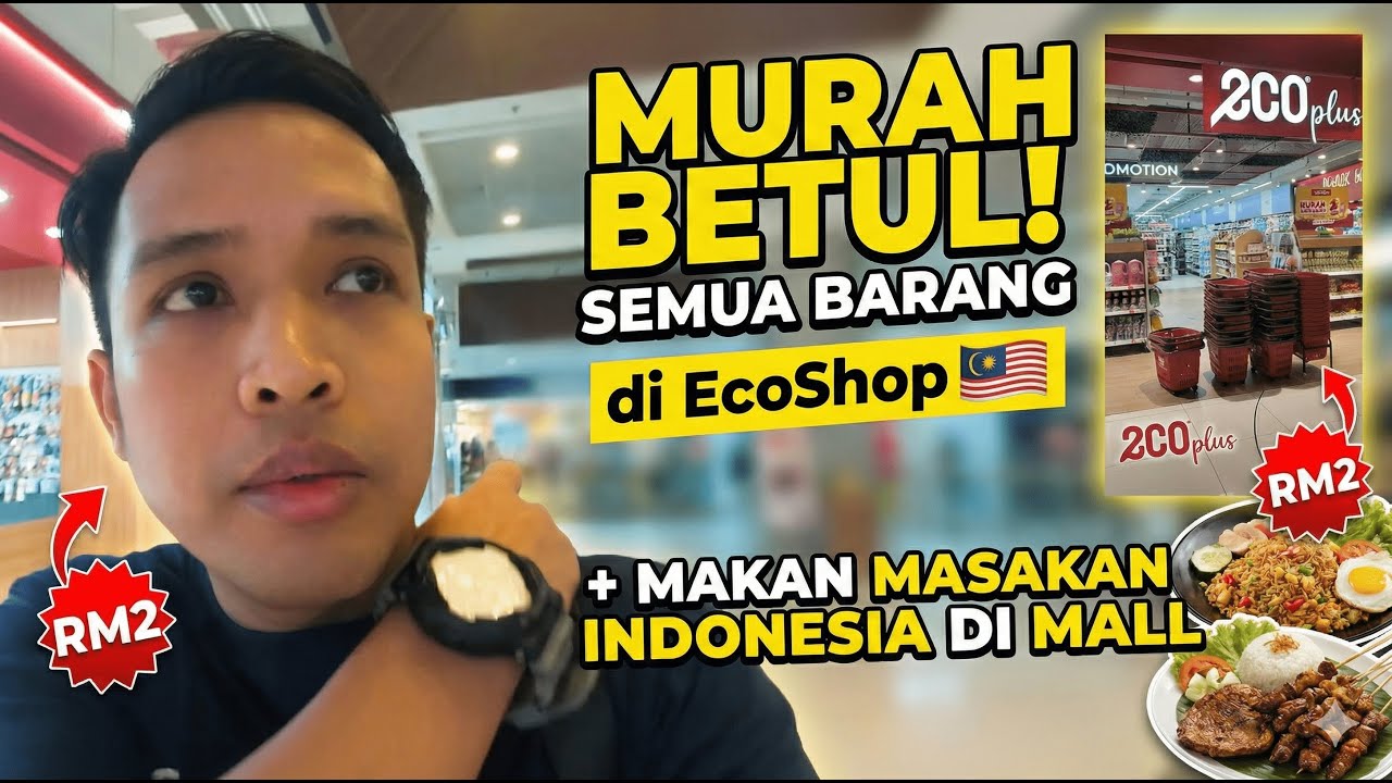 EcoShop Kedai RM2: Belanja Hemat ala Malaysia & Kuliner Indonesia di Perantauan