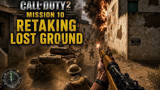 FIGHTING FOR THE LAND CALL OF DUTY 2 - MISSION 10 RETAKING LOST GROUND GAMEPLAY