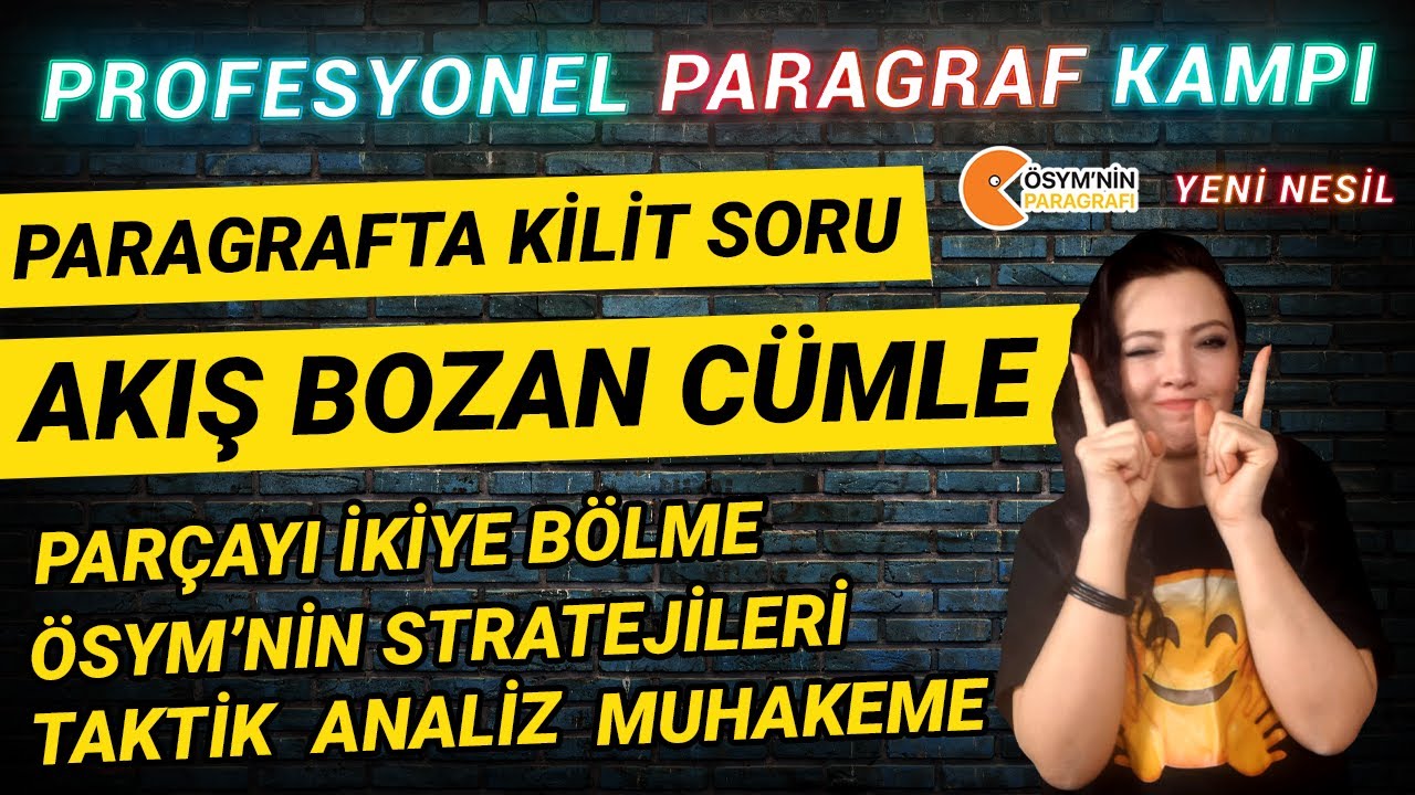 Paragrafta Kilit Soru, Akış Bozan Cümle | Profesyonel Paragraf Kampı #HaleHoca