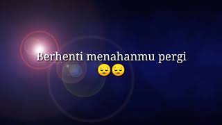 Story  WA paling sedih tak pernah di hargai