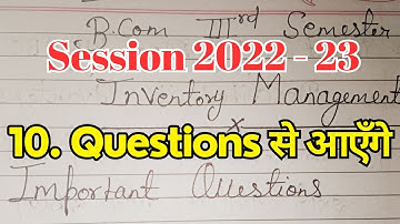 Inventory management 2024 (भंडार प्रबंधन) |Important Questions for Exam 💯% Pass  |Bcom 3rd Semester