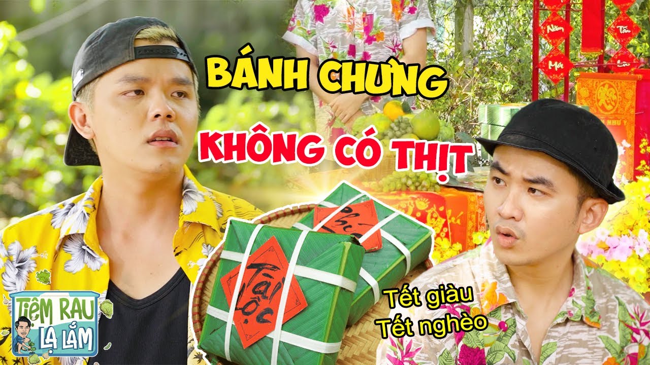 Độc Lạ Mua BÁNH CHƯNG 