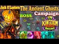 Boss Ancient Ghosts/The Ancient Ghosts Campaign Hero Jack O'Lantern (Lvl 25) Kingdom Rush Vengeance
