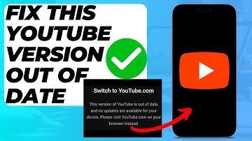 Fix This Version Of YouTube Is Out Of Date And No Updates Are Available For Your Device (Easy Fix)