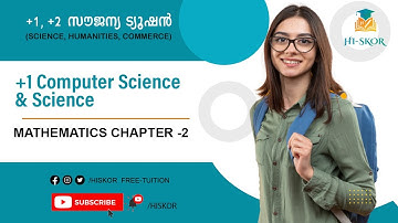 MATHEMATICS - CHAPTER-2 ​PART-7 | Maths Tuition Class | HSE Free Plus One Tuition 2022|Hiskor