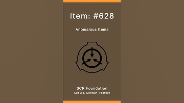 SCP Foundation | Anomalous Items | 628
