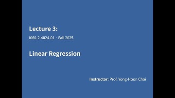 [AI프로그래밍] Lecture 3: Linear Regression (선형 회귀)